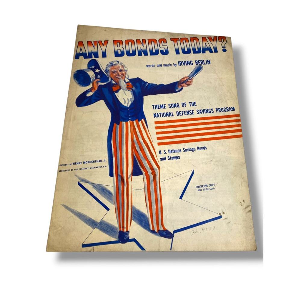 1941 Any Bonds Today? Sheet Music Irving Berlin National Defense Savings Program